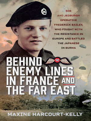 cover image of Behind Enemy Lines in France and the Far East